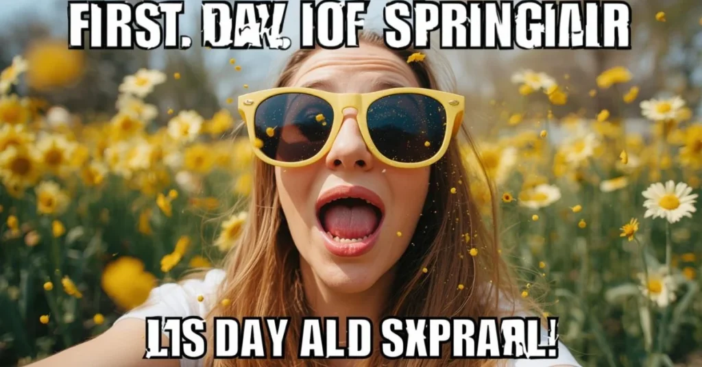 Funny First Day of Spring Captions
