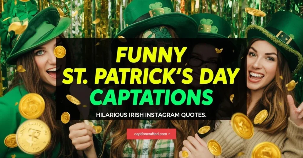 Funny St. Patrick’s Day Captions