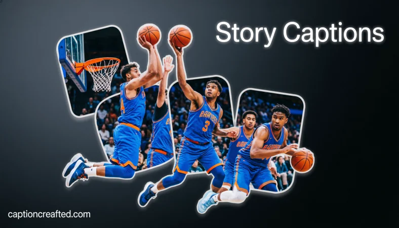 Basketball Captions for Instagram Story 