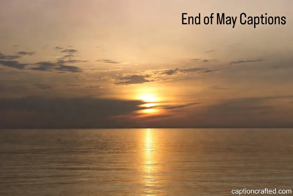 End of May Captions
