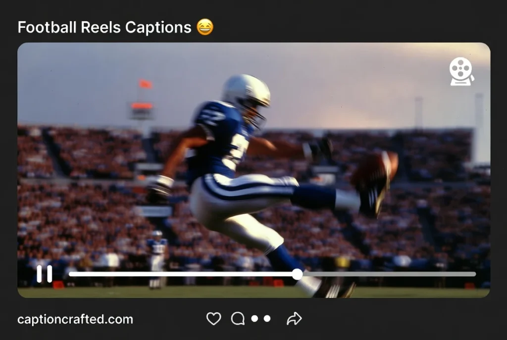 Football Captions for Instagram Reels
