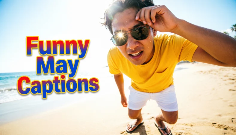 Funny May Captions