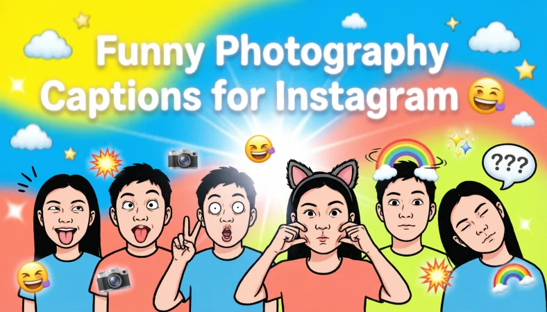 Funny Photography Captions for Instagram