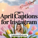 April Captions For instagram