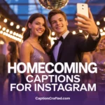 Homecoming Captions for Instagram