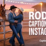 rodeo captions for instagram