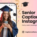 senior captions for instagram
