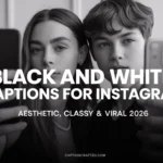Black and white Captions for Instagram
