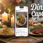 Dinner Captions for Instagram
