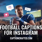 football captions for instagram