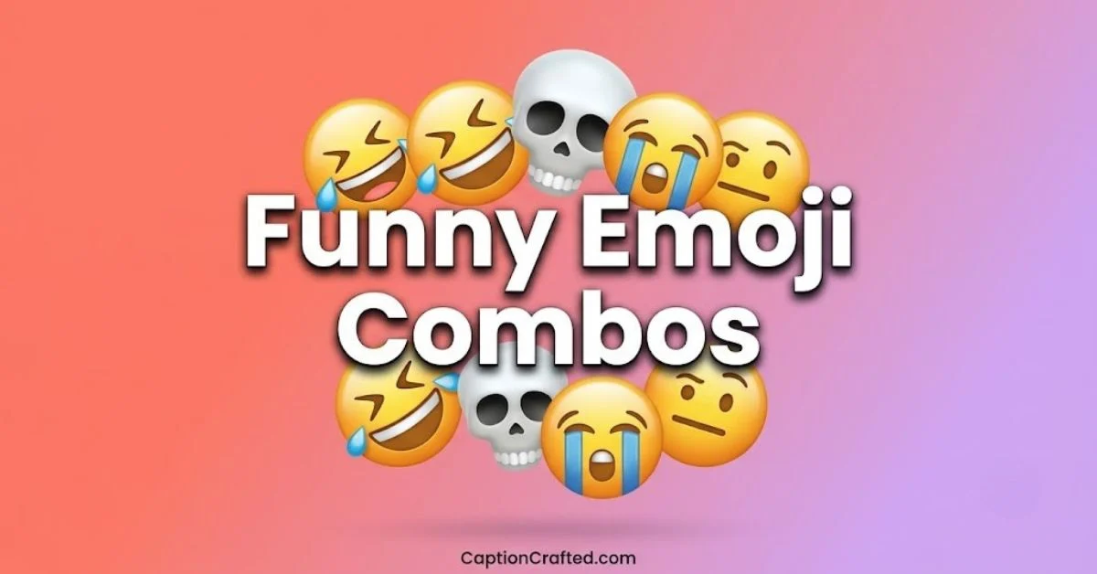 funny emoji combos